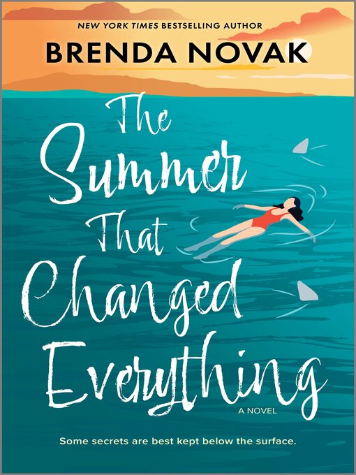 Title details for The Summer That Changed Everything by Brenda Novak - Wait list